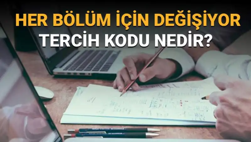 Üniversite Tercih Sürecinde Tercih Kodu: Nasıl Bulunur ve Neden Önemlidir?